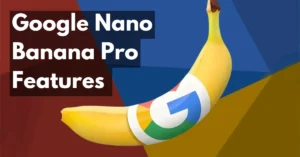 Google Launches Nano Banana Pro New Gemini 3 Image Generator With Advanced Editing Features