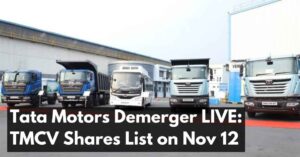 Tata Motors Demerger TMCV Shares to List on November 12 – Full Details Here