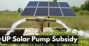 UP Government Increases Solar Pump Subsidy to 70 for Farmers – Big Relief Under PM-KUSUM Scheme