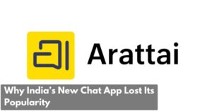 Zoho Arattai App Why India’s New Chat App Lost Its Popularity So Quickly