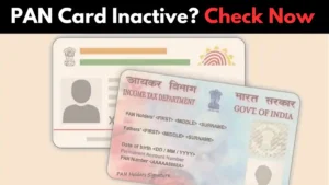 PAN Aadhaar Card Linking Missed Check Now If Your PAN Card Is Active or Not
