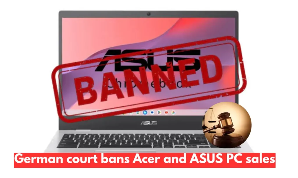 German court bans Acer and ASUS PC sales