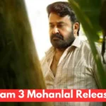 drishyam 3 mohanlal release date