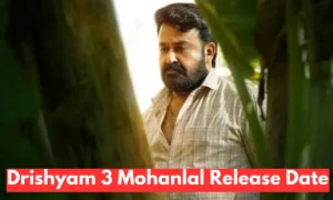 drishyam 3 mohanlal release date
