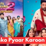 Kis Kisko Pyaar Karoon 2