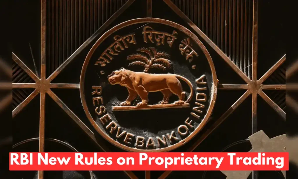 RBI new rules on proprietary trading
